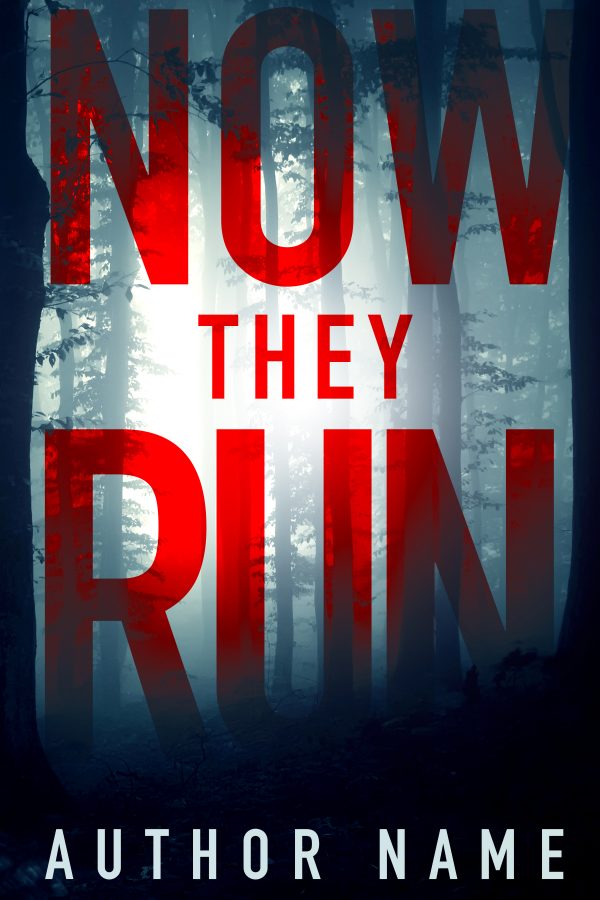 Premade Book Cover: Now They Run